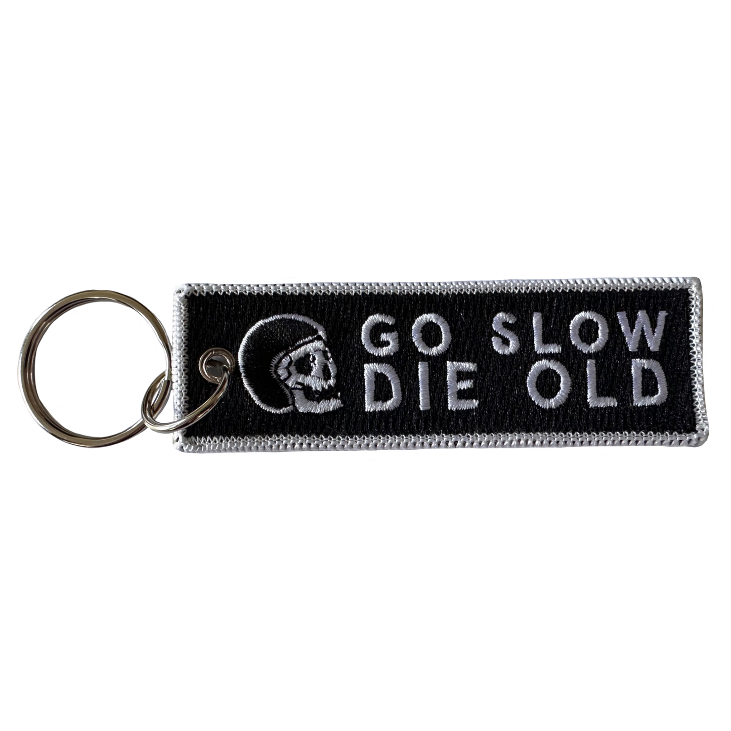 Go Slow Die Old Embroidered Keychain